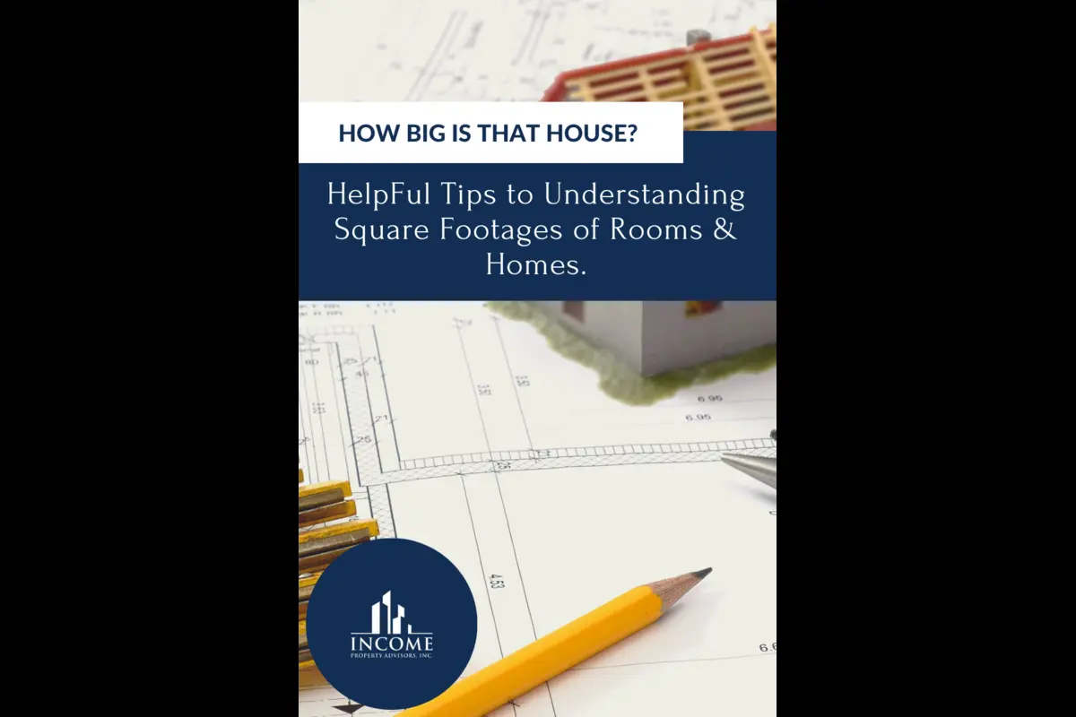 How big is that house? How to Understand Square Footages.